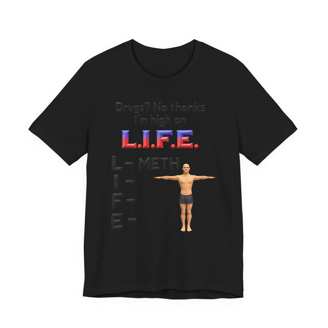 L Is For Meth T-Shirt — High on Life Meme Low Poly T