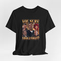 You Sure About That — Tee — view 11