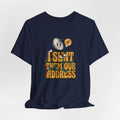 I Doxxed Earth — Tee — view 22