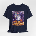 The Streets Are Listening — Tee — view 20