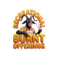 Weekend Burnt Offering — Sticker — view 2