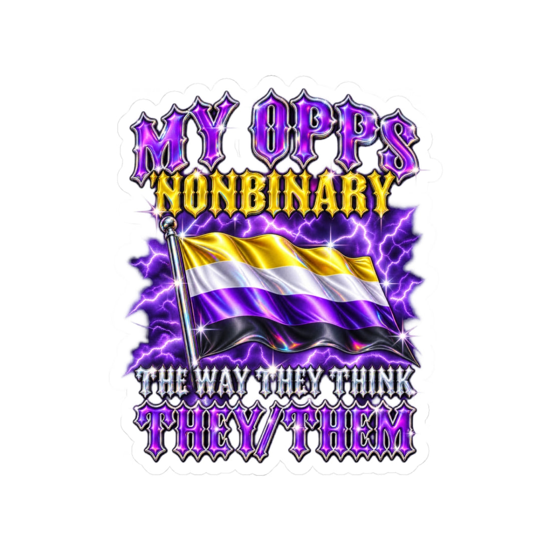 They Think They Them Sticker — Nonbinary Pride Pronouns Opps Y2K Queer