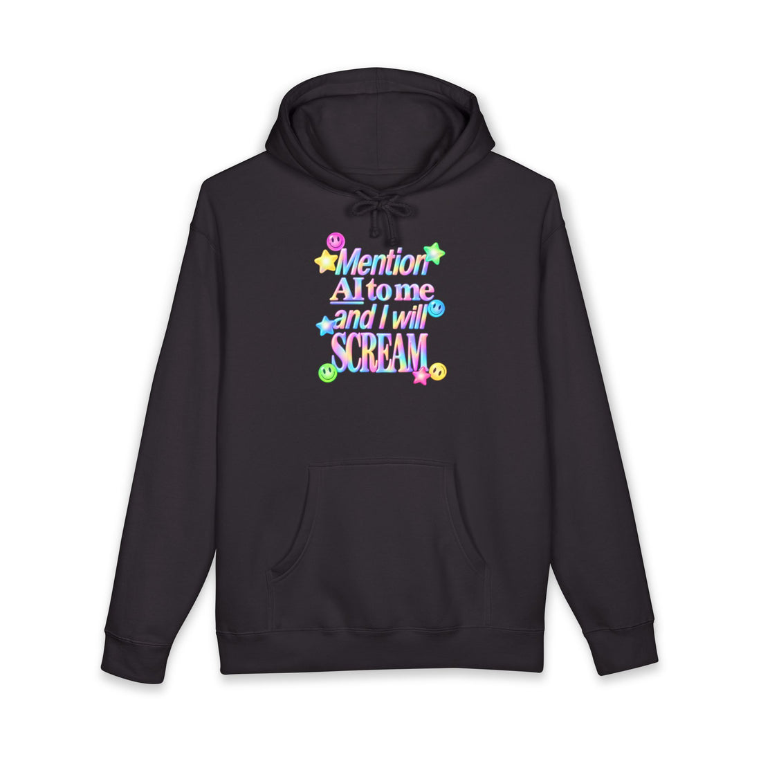 Mention AI And I Will Scream Hoodie — Anti Tech Humor Bro Artificial