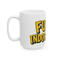 Fully Indoctrinated — Mug — view 7