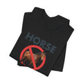 Stop Believing In Horses — Tee — view 10
