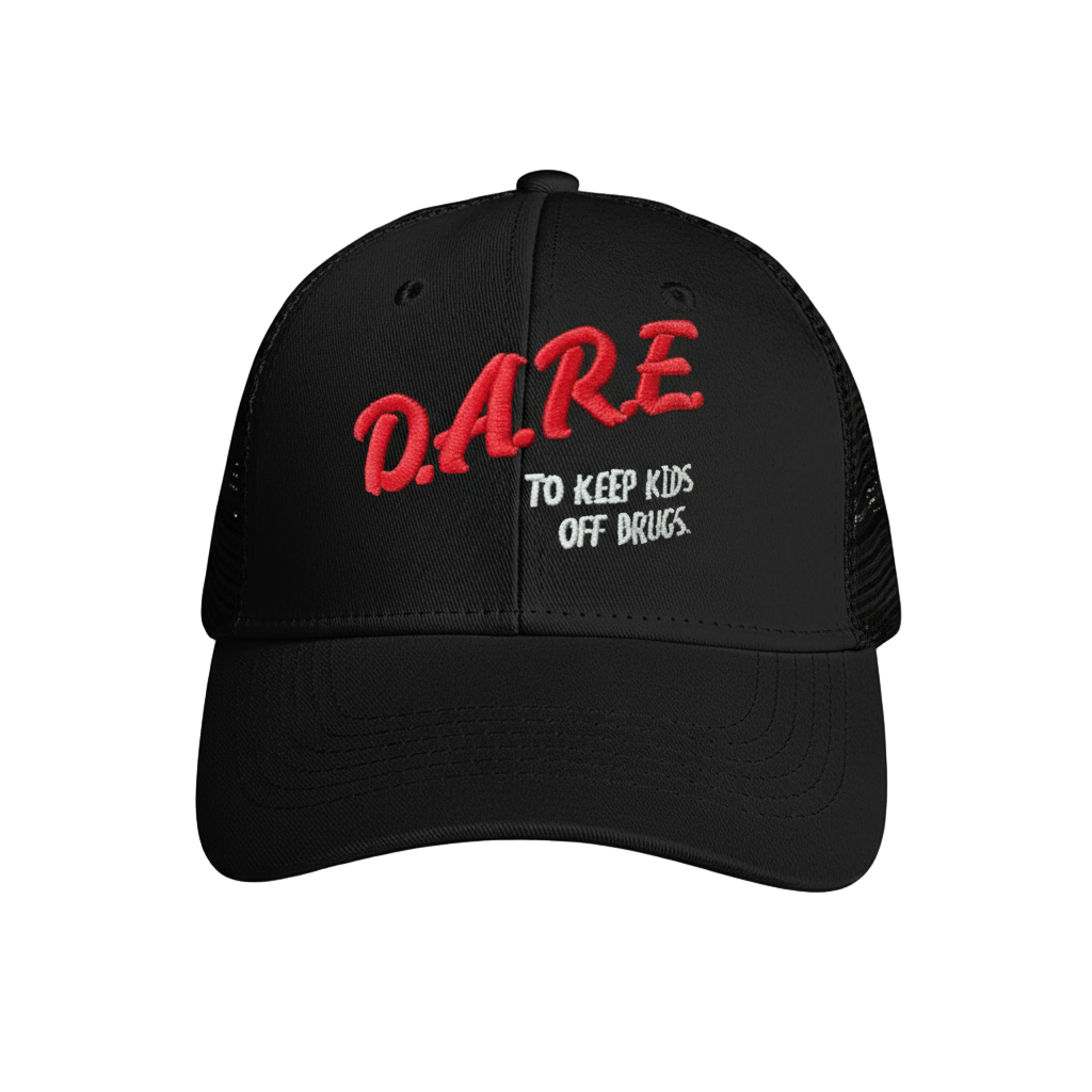 D.A.R.E. (but failed)