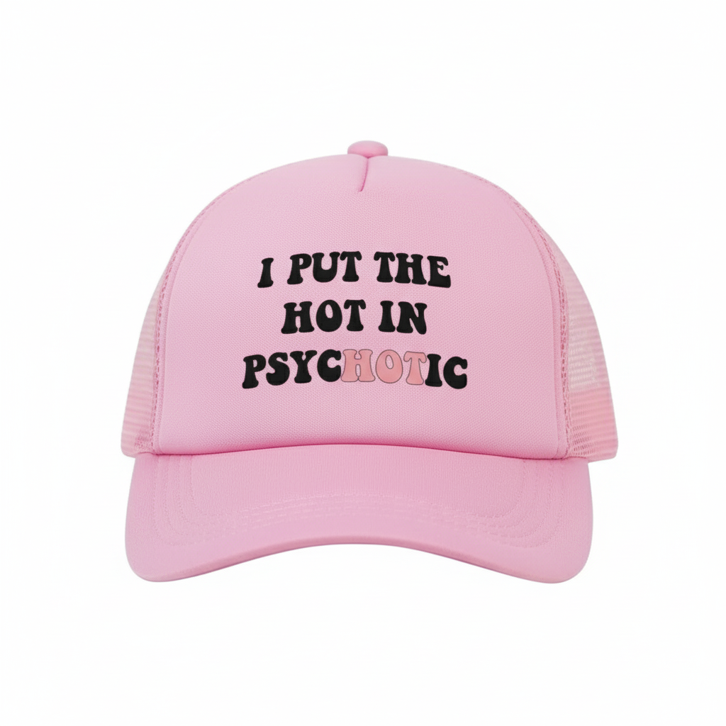 Hot & psychotic Hat