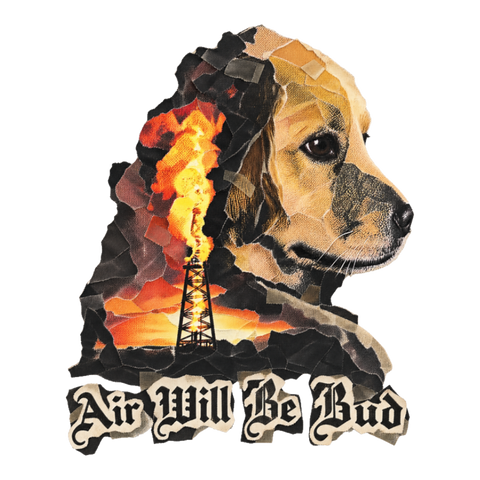 Air Will Be Bud Sticker — There Blood Movie Parody Golden Retriever — White