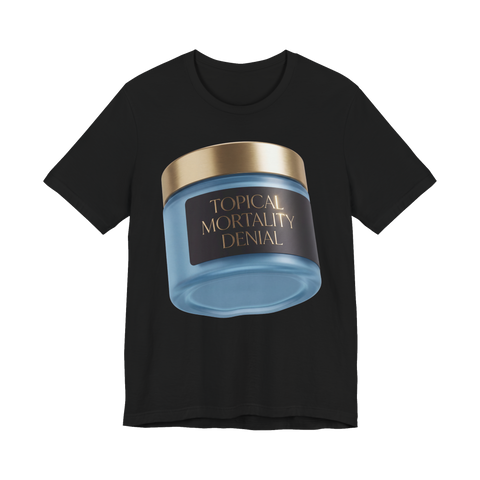 Cellular Denial Crème — Funny Existential Skincare Tee — Black