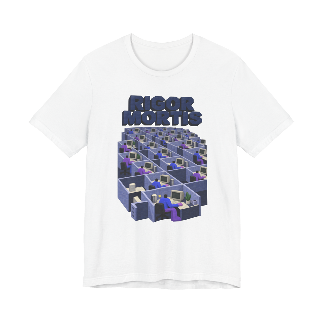 Cubicle Rigor Mortis T-Shirt — Funny Rigor Mortis Office Job — White