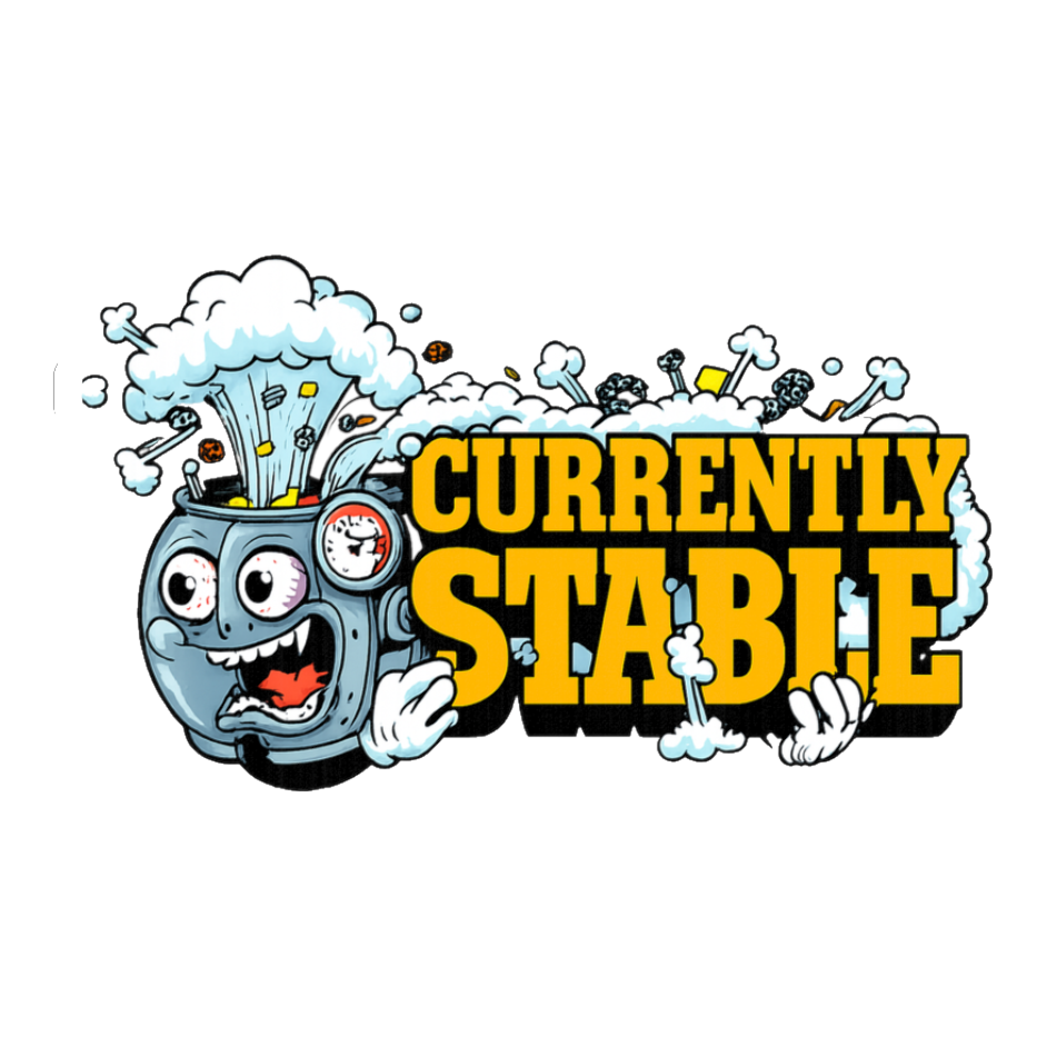 Currently Stable Sticker — Funny Mental Health Decal