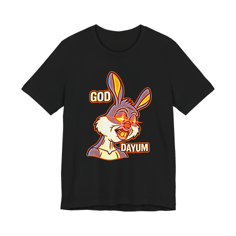 Deep Fried God Dayum T-Shirt — Bugs Bunny Meme Cursed Image Brain Rot — Black