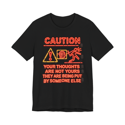 External Thought Insertion Alert T-Shirt — Funny Mind Control — Black
