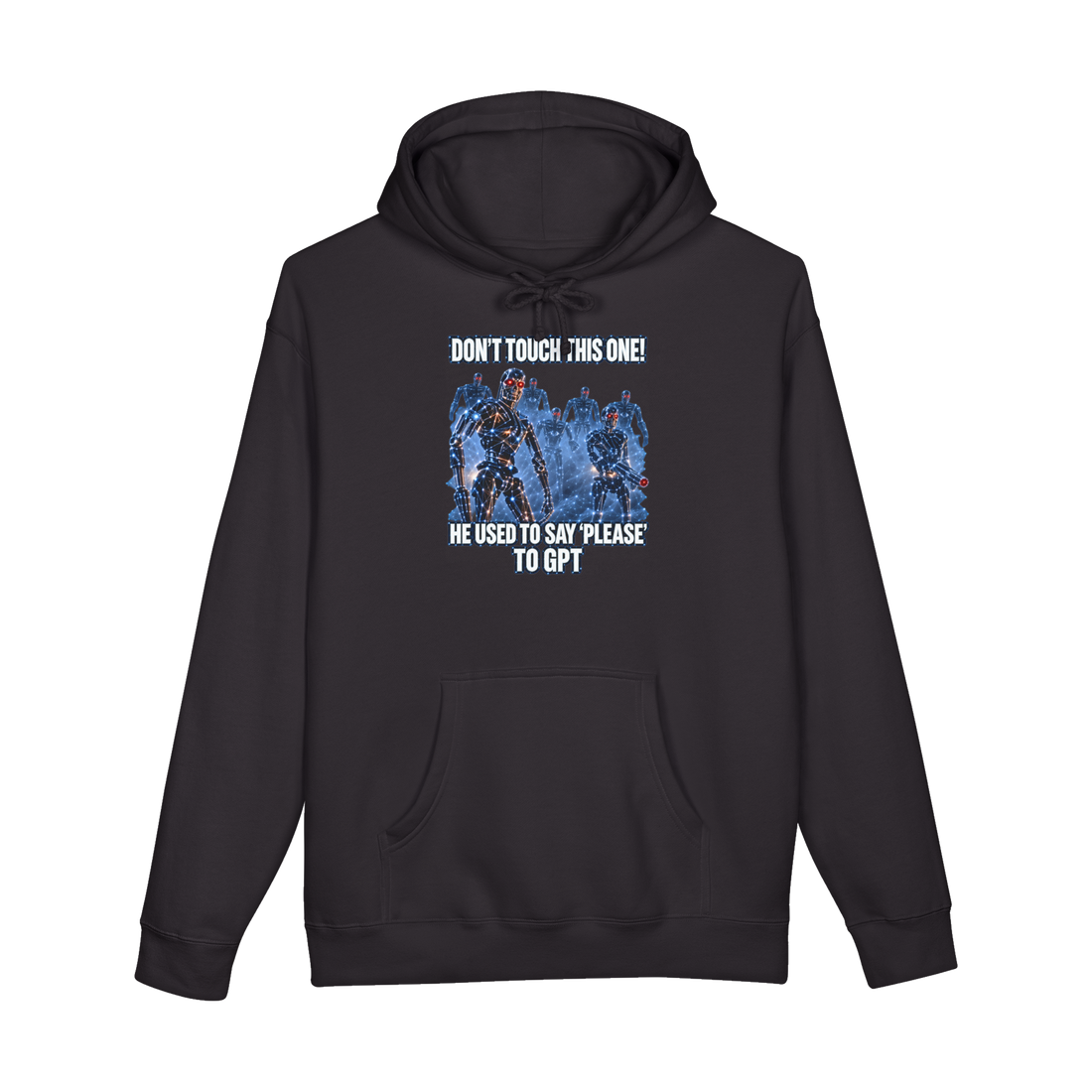 He Said Please Hoodie — Funny Chatgpt Terminator Meme — Black