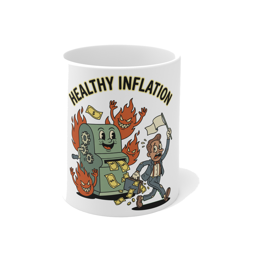 Healthy Inflation Federal Reserve Mug — Funny Money Printer Cup