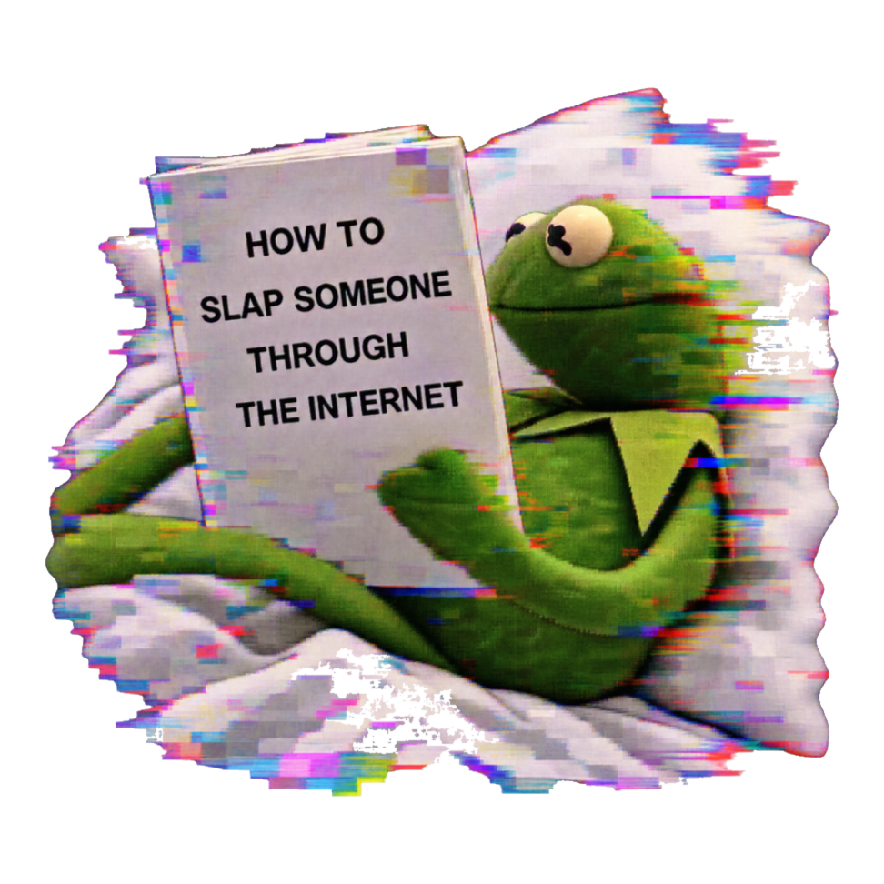 How To Slap Someone Through The Internet Sticker — Funny Kermit — White
