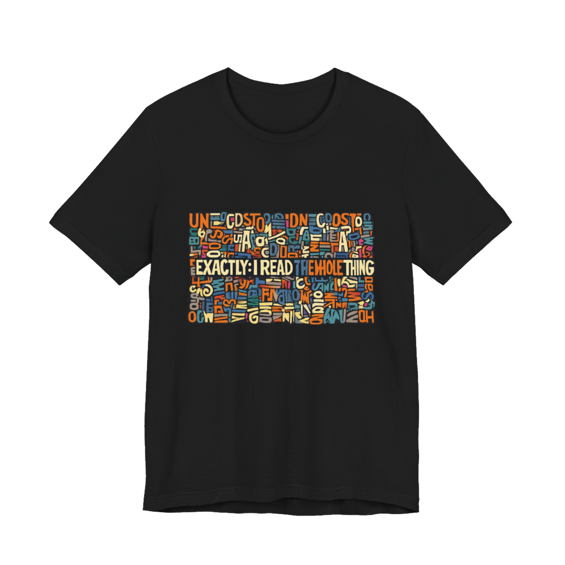 I Read The Whole Thing Shirt — Chronically Online 1-of-1 Tee
