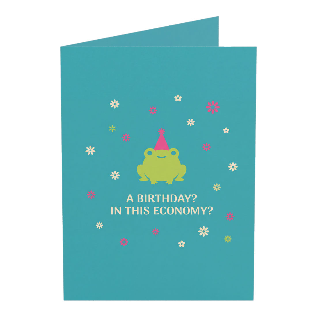 In This Economy Cute Frog Funny Birthday Card — 3.5" x 4.9" (Vertical) / Coated (both sides) / 1 pc