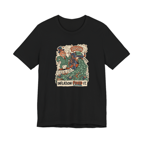 Inflation: Fixed It T-Shirt — Money Printer Go Brrr Tee — Black