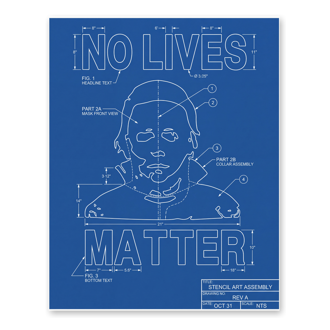 No Lives Matter Schematic — Poster