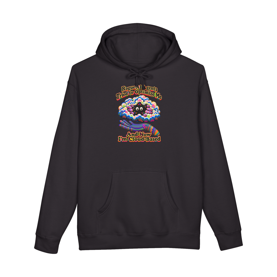 Now I'm Cloud-Based Hoodie — Funny Rogue Ai Cloud Based Meme — Black