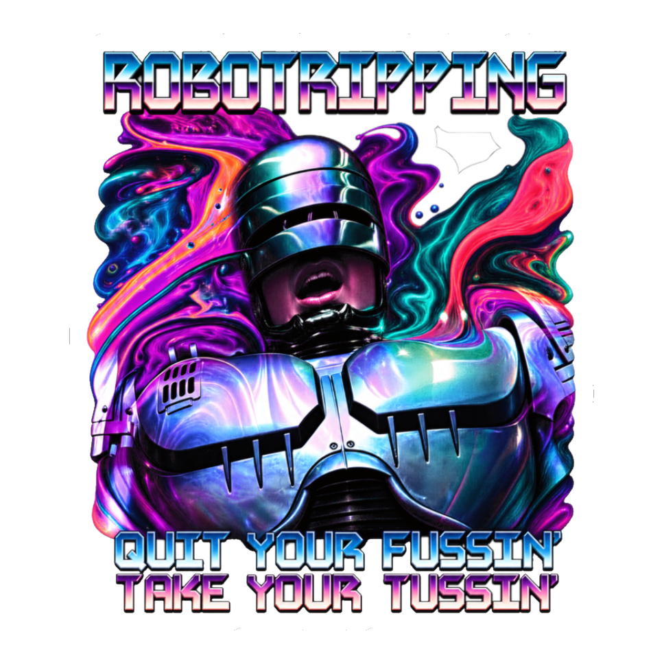 RoboCop melting in psychedelic swirls under ROBOTRIPPING and a Tussin slogan, on a sticker — White