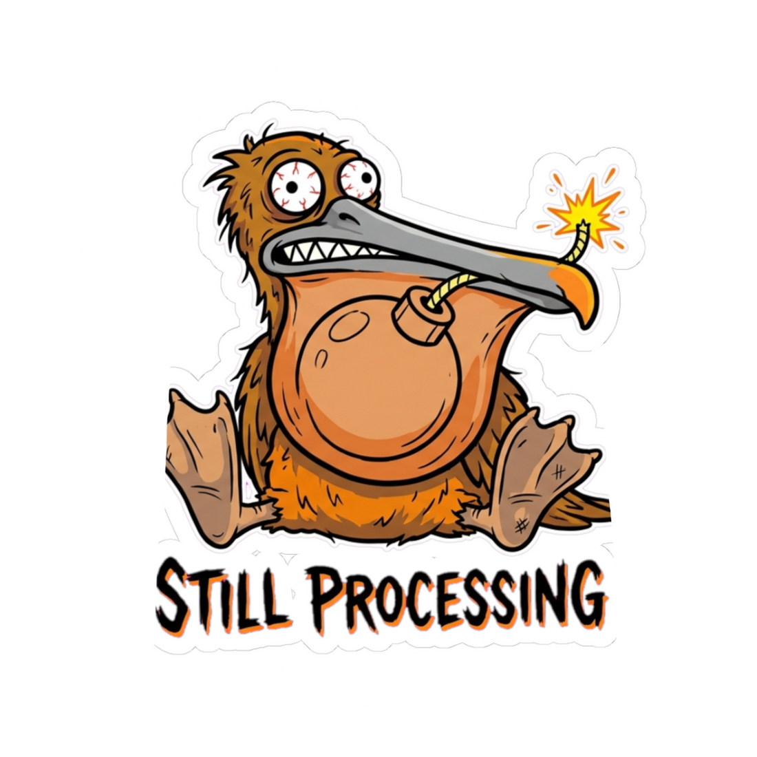 Still Processing Bomb Bird Sticker - Funny Mental Health Decal