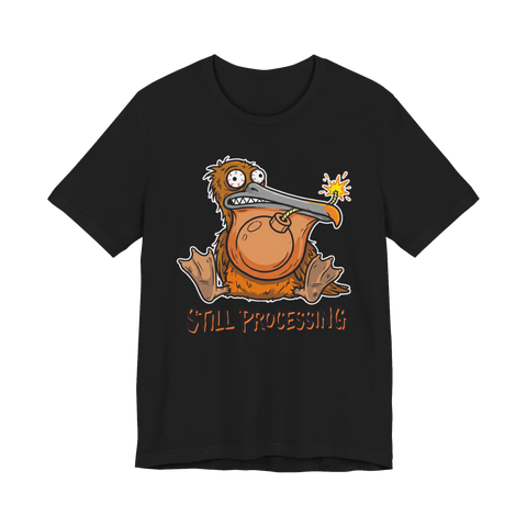 Still Processing Bomb Bird Shirt — Funny Anxiety Tee — Black