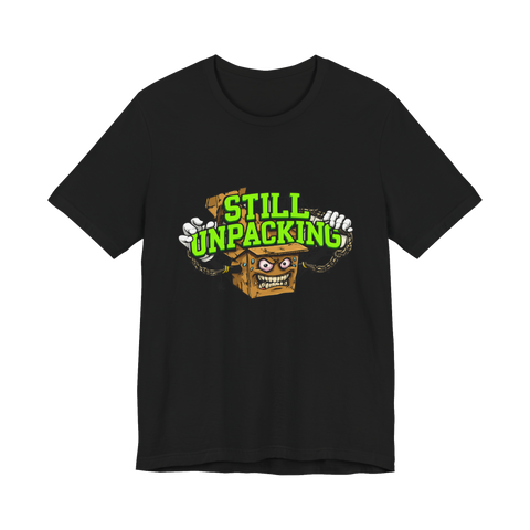Still Unpacking — Funny Emotional Baggage & Therapy T-Shirt — Black