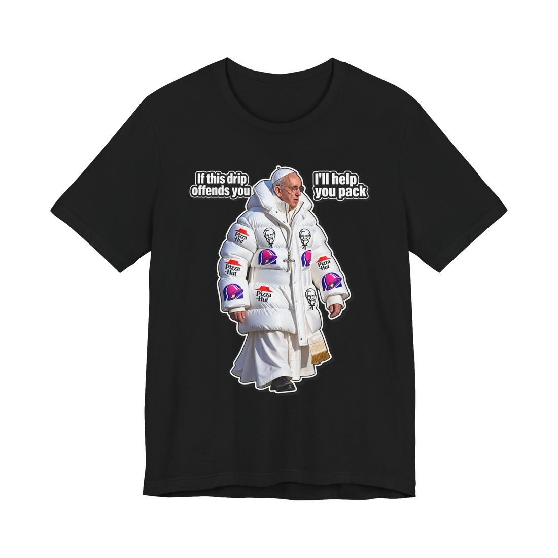Stuffed Crust Pontiff T-Shirt — Funny Pope Francis Puffer Jacket Meme — Black