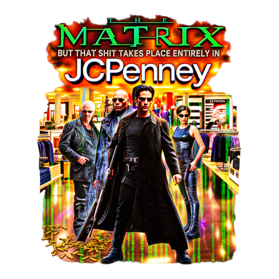 The Matrix But It Takes Place Entirely In JCPenney Sticker — Retail — White