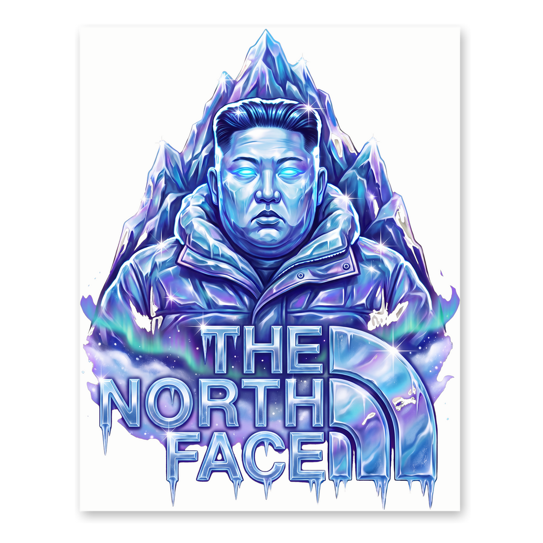 The True North Face Poster - Funny Kim Jong Un Parody Art