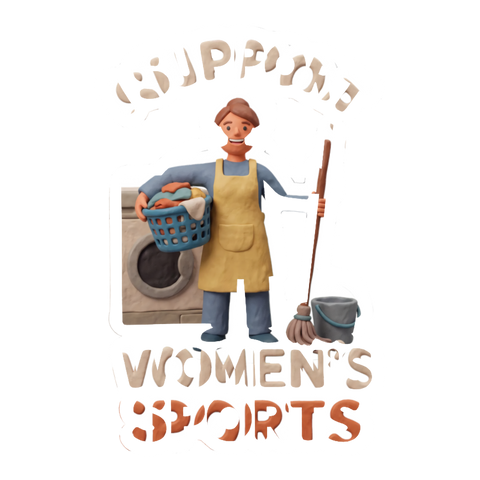 Clay mom doing household chores with laundry and mop, I SUPPORT WOMEN'S SPORTS, on a sticker — White