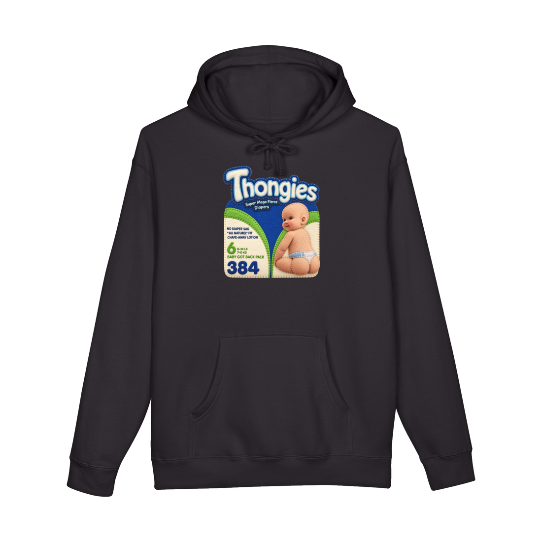 Thongies Super Mega Fierce Hoodie — Diaper Parody Cursed Parenting Bad — Black