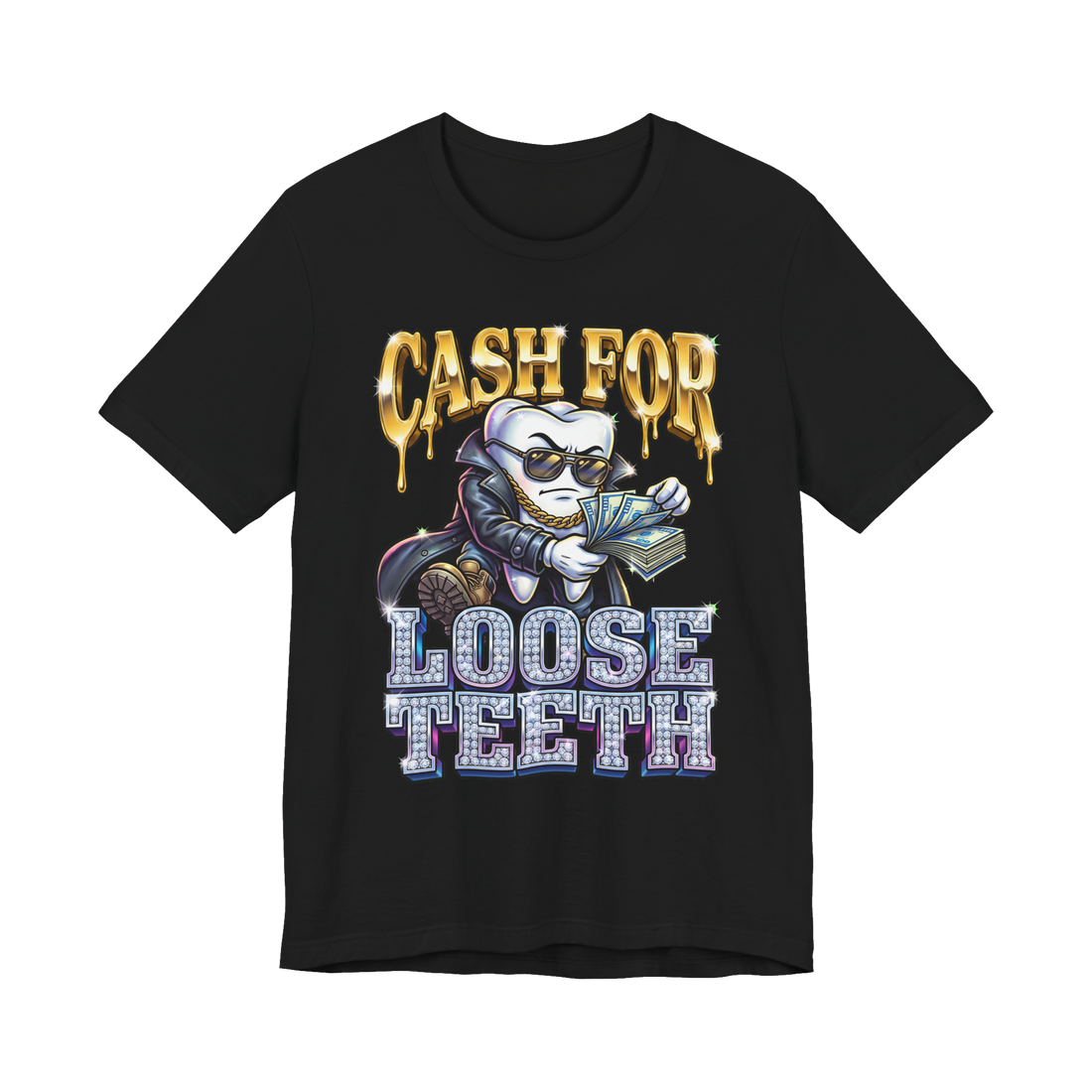 Gangster tooth in shades and gold chain counting cash under CASH FOR LOOSE TEETH, on a t-shirt — Black