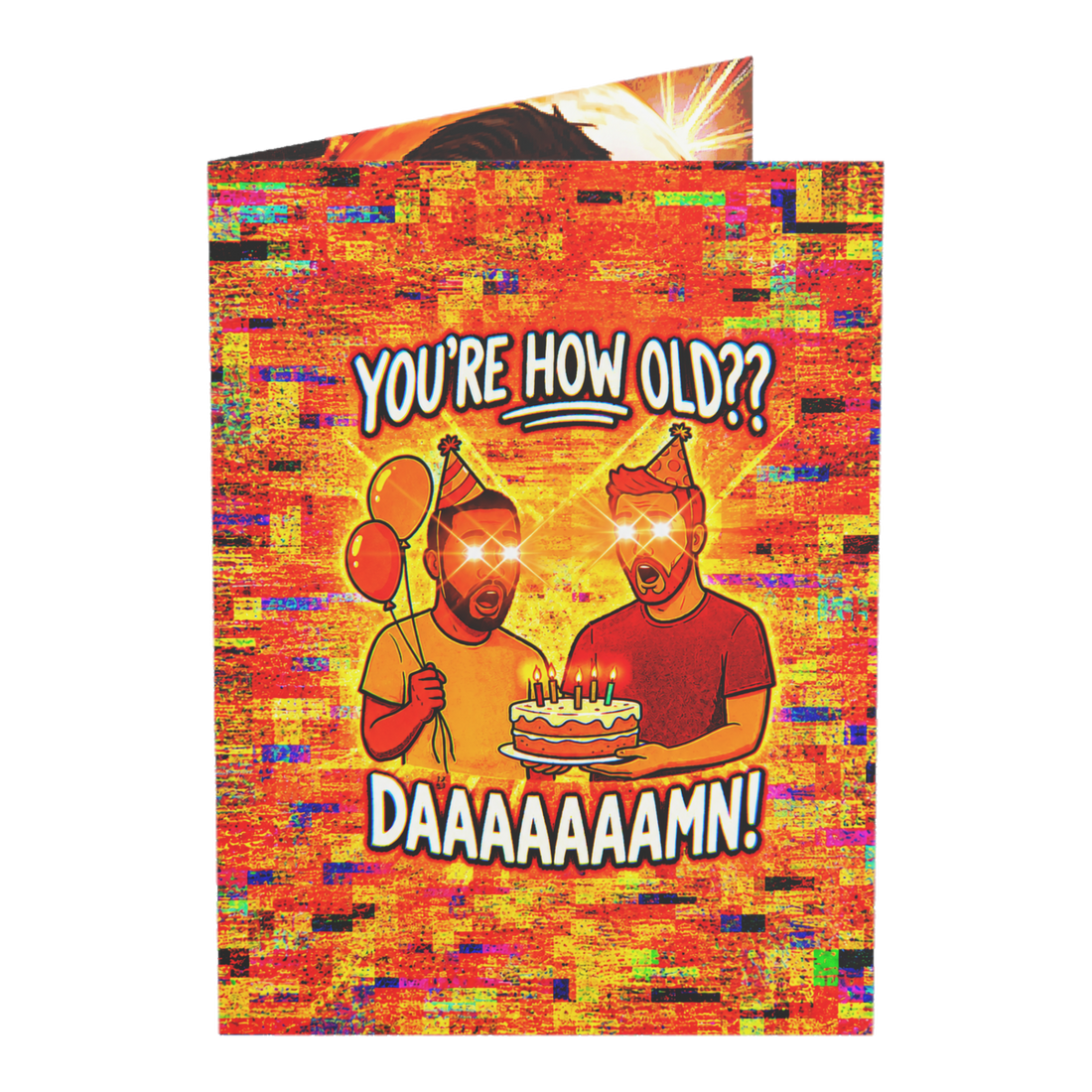 You're How Old Damn Funny Meme Age Surprise Birthday Card — 3.5" x 4.9" (Vertical) / Coated (both sides) / 1 pc