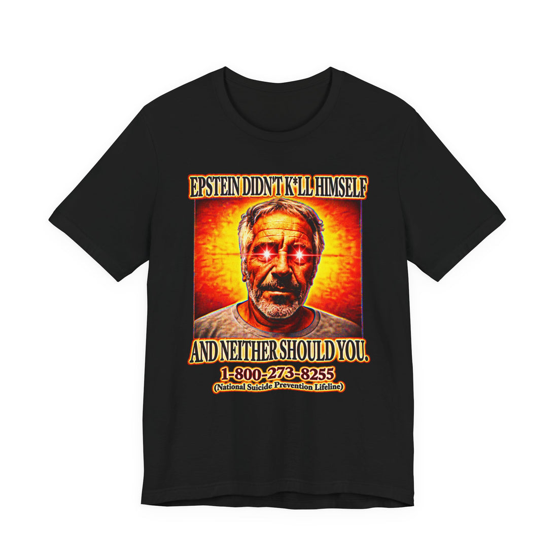 Deep Fried Epstein Motivation T-Shirt — Didnt Kill Himself Meme Mental