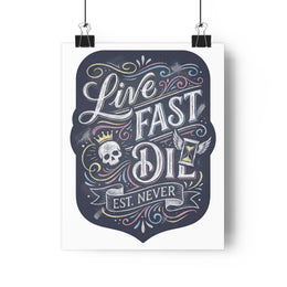 Live Fast Est Never — Poster