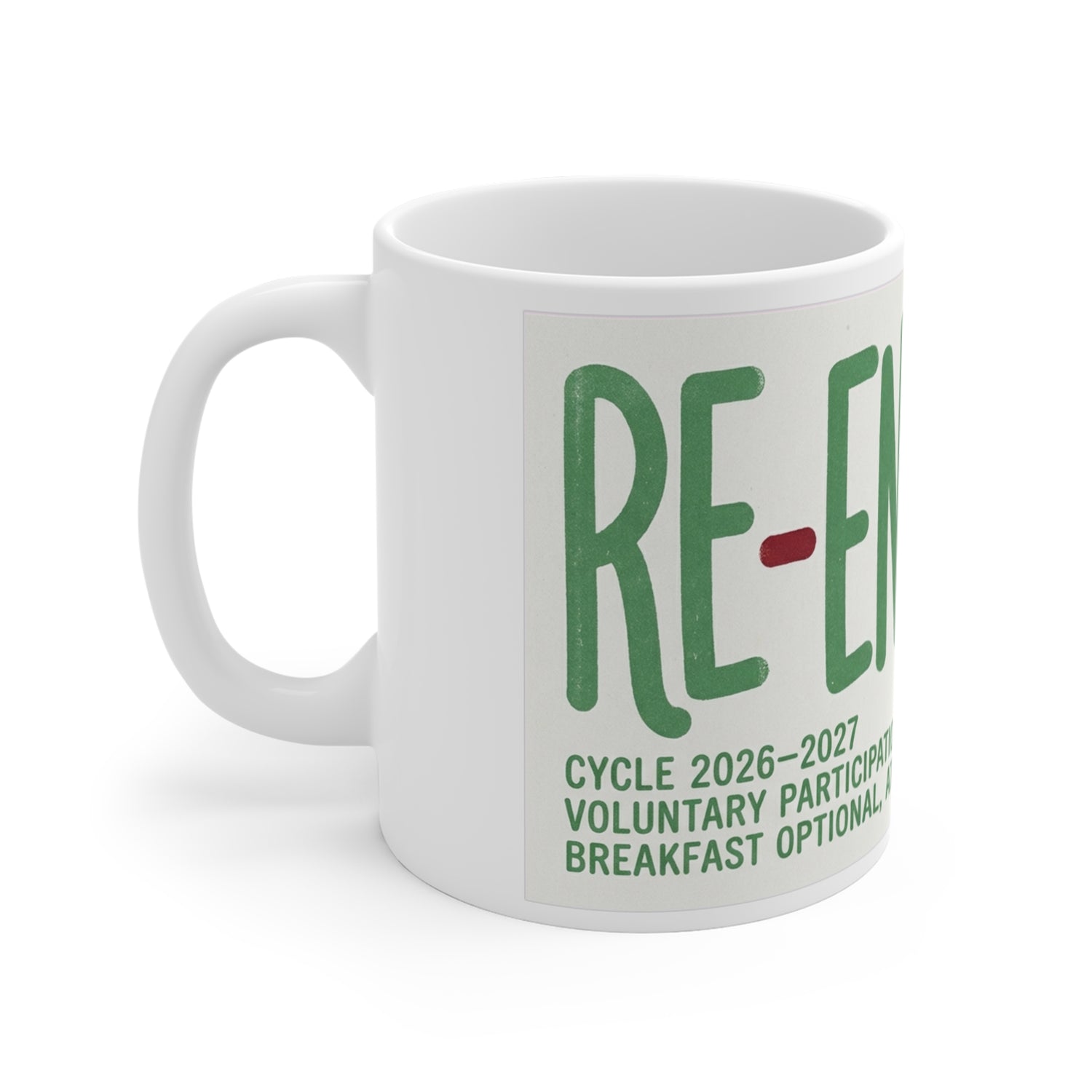 RE-ENROLLED: Voluntary Participation Not Verified — Mug