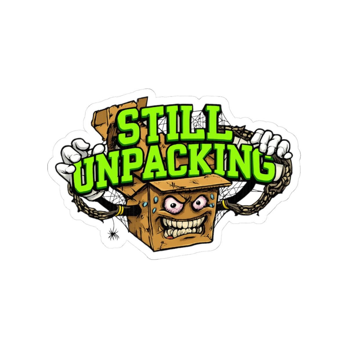 Still Unpacking — Sticker