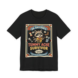 Tummy Ache Survivor — T-Shirt