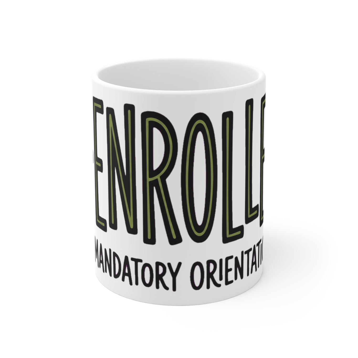 RE-ENROLLED — Mandatory Orientation Fall Cycle — Mug