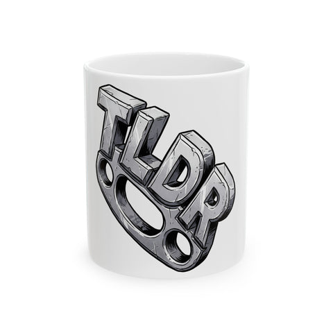 White mug with the TLDR Argument Settler design, perfect for ignoring long-winded conversations.