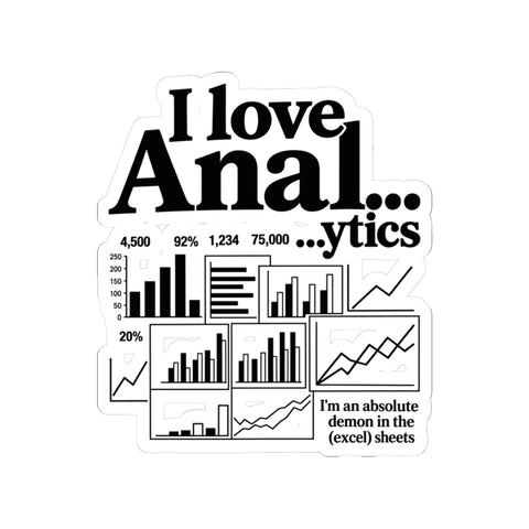 I Love Anal...ytics Sticker — Data Analytics Excel Sheets Spreadsheets