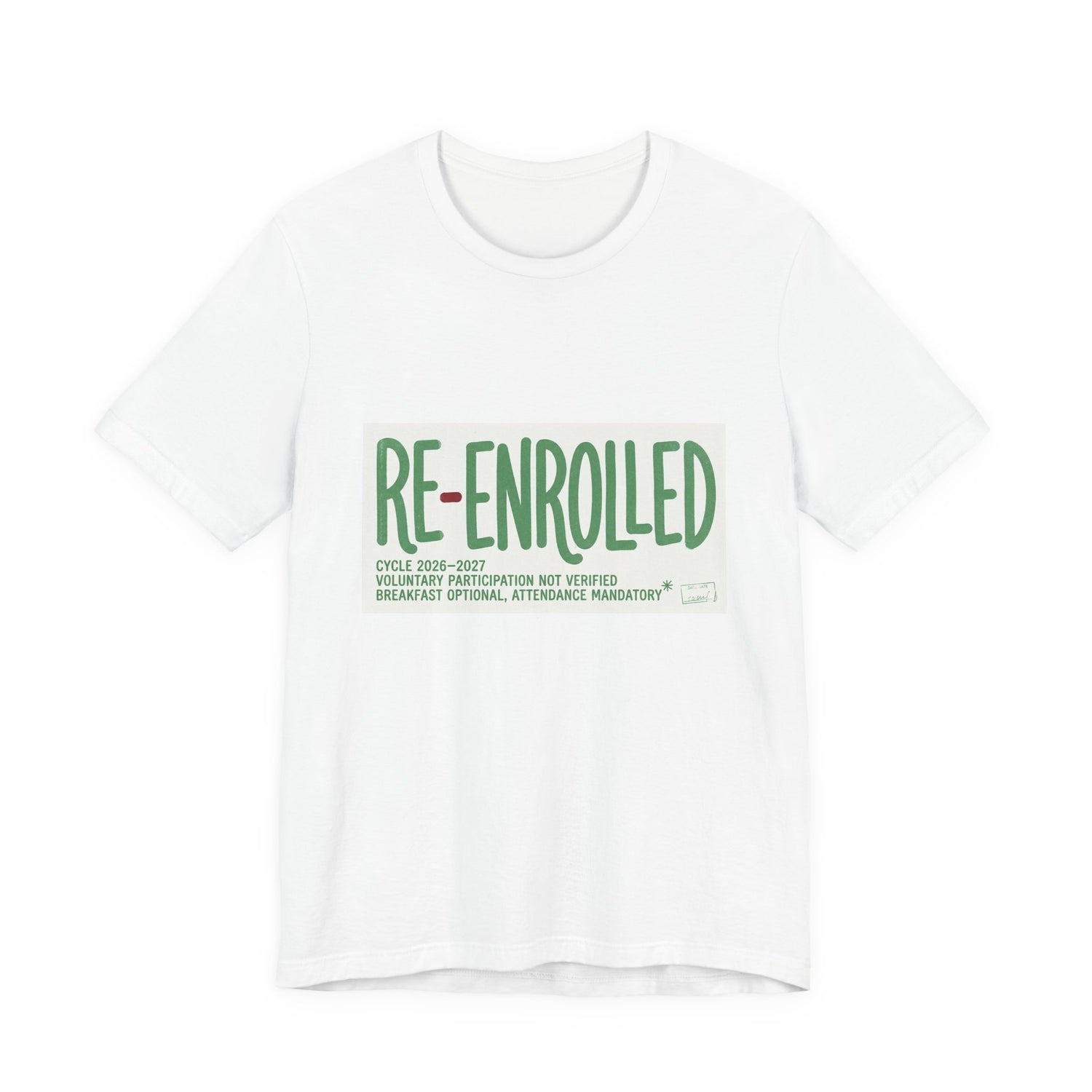 RE-ENROLLED: Voluntary Participation Not Verified — Tee