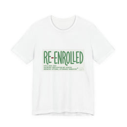 Re-Enrolled: Voluntary Participation Not Verified — Funny Graphic Tee