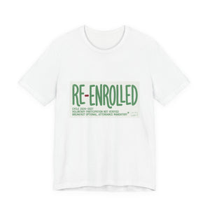 Re-Enrolled: Voluntary Participation Not Verified — Funny Graphic Tee