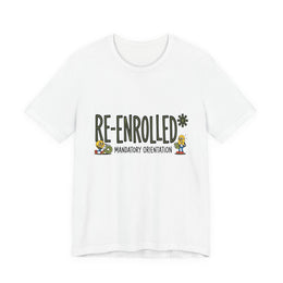 Re-Enrolled Fall Cycle T-Shirt — Funny Mandatory Orientation Tee