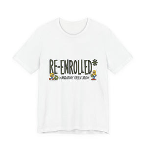 Re-Enrolled Fall Cycle T-Shirt — Funny Mandatory Orientation Tee