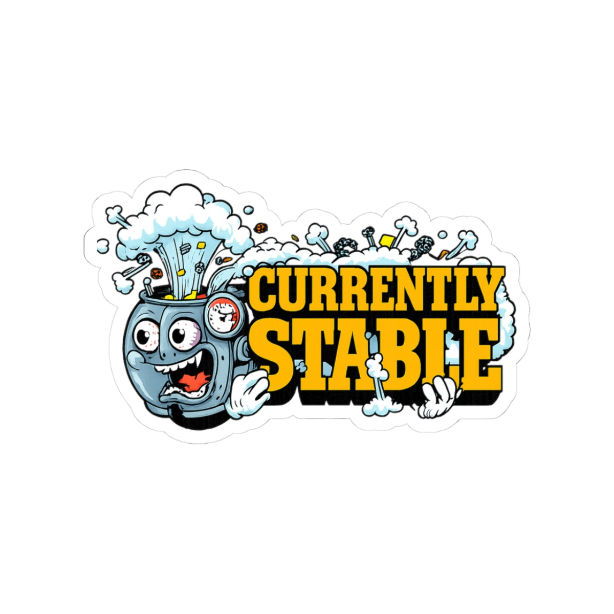 Currently Stable — Sticker